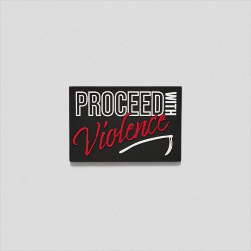 #Style_Proceed With Violence